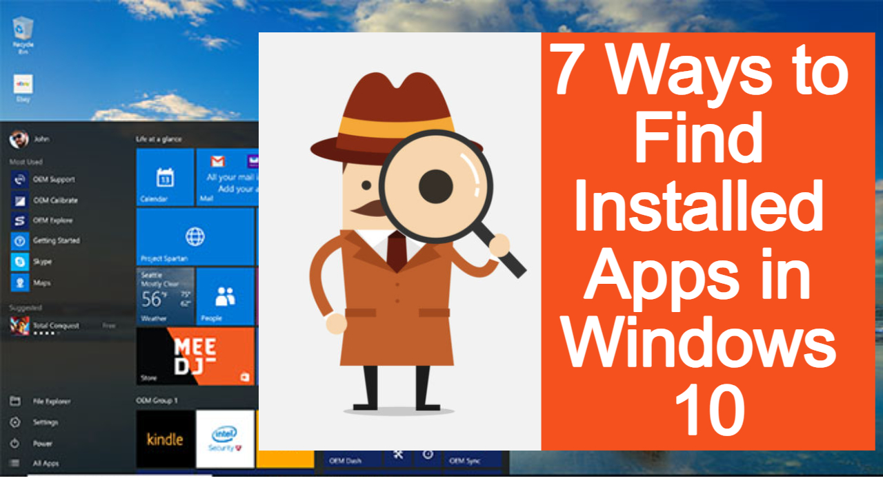 7 Ways to Find Installed Apps in Windows 10